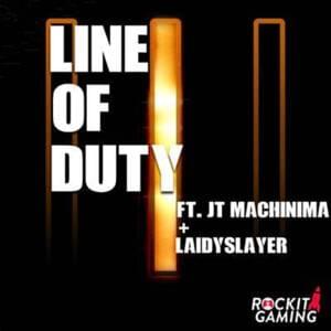 Line of Duty - Rockit Music (Ft. JT Music & Laidyslayer)