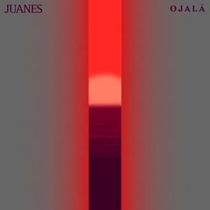 Ojalá - Juanes