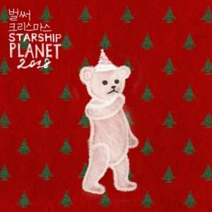 벌써 크리스마스 (Christmas Time) - Starship Planet 2018 (Ft. BOYFRIEND (보이프렌드), Brother Su (브라더수), Duetto, JEONG SEWOON (정세운), K.Will (케이윌), MIND U (KOR), MONSTA X, SOYOU (소유), WJSN & Yoo Seung Woo)