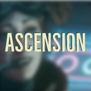 Ascension - ChewieCatt