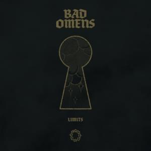 Limits (Unplugged) - Bad Omens