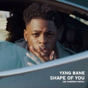 Shape of You (Remix) - Yxng Bane