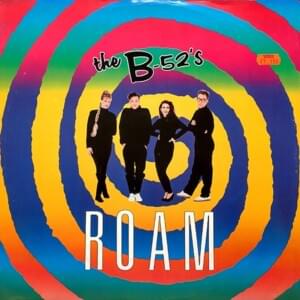 Roam (12" remix) - The B-52's