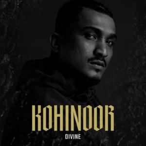 Kohinoor - DIVINE