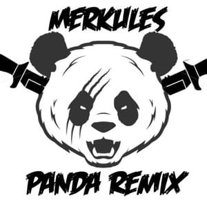 Panda Remix - Merkules