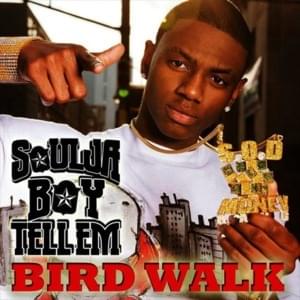 Bird Walk - Soulja Boy