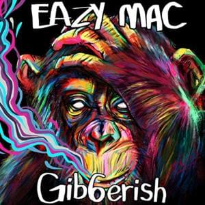 Gib6erish - Eazy Mac