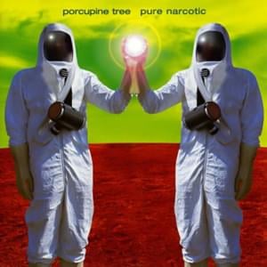 Pure Narcotic - Porcupine Tree