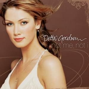 Not Me, Not I - Delta Goodrem