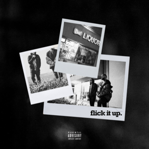 Flick It Up - REASON (Ft. Ab-Soul)