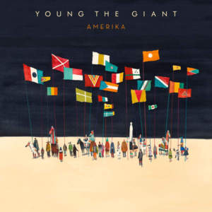 Amerika - Young the Giant