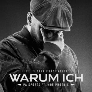 Warum ich - PA Sports (Ft. Moe Phoenix)