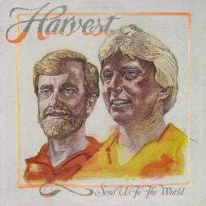 If We Don’t Believe (Send Us to the World) - Harvest (Band)