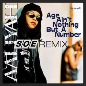 Age Ain’t Nothing But a Number (Remix) - Ateyaba (Ft. Aaliyah)