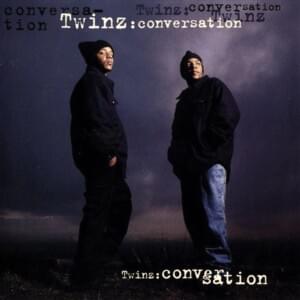 Conversation #2 - Twinz