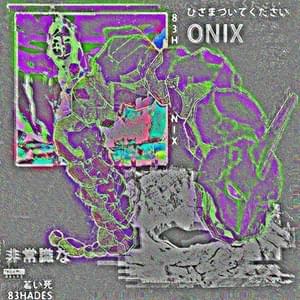 ONIX - 83HADES