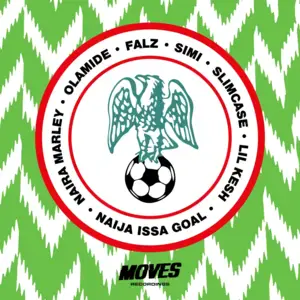 Naija Issa Goal - Naira Marley (Ft. Falz, Lil Kesh, Olamide, Simi & Slimcase)