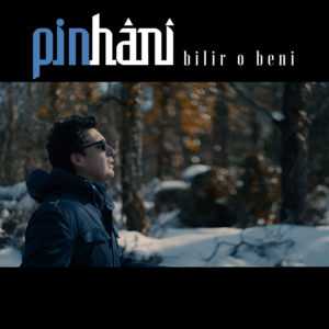 Bilir O Beni - Pinhani