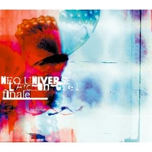 NEO UNIVERSE - L'Arc〜en〜Ciel