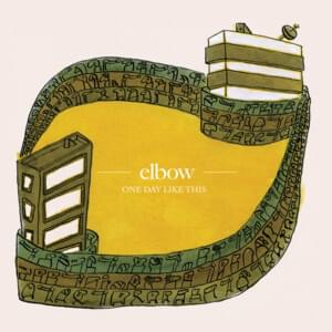 One Day Like This - Elbow