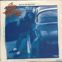 Walk on Water - Eddie Money