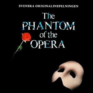 Musikens ängel - "The Phantom Of The Opera" 1989 Swedish Cast (Ft. Elisabeth Berg (SWE), Martina Langas & Mikael Samuelson)