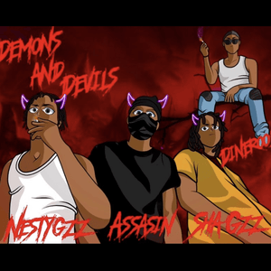 Demons & Devils - ASSASIN (Ft. Dinero LV, Nesty Gzz & Sha Gz)