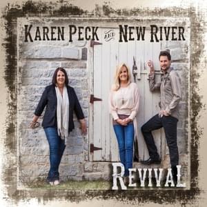 Everybody’s Going Through Something - Karen Peck & New River