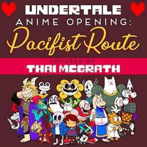 Undertale Anime Opening: Pacifist Route - Thai McGrath