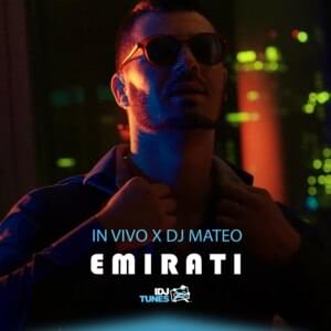 Emirati - In Vivo & DJ Mateo