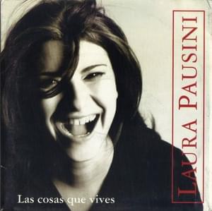 Las Cosas Que Vives - Laura Pausini