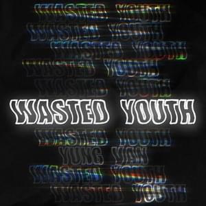 Wasted Youth - ​yung van