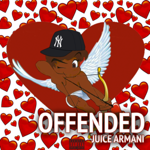 Offended - Juice Armani