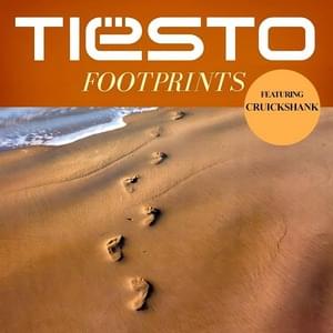 Footprints - Tiësto (Ft. Cruickshank)