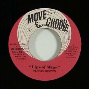 Lips of Wine - Dennis Brown