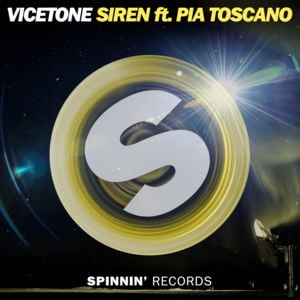 Siren - Vicetone (Ft. Pia Toscano)