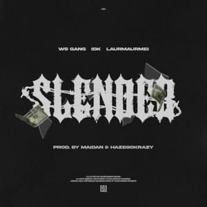 Slender - Maidan (Ft. DZWS, IDK (ROU), Laurmaurmei, Meșu WS & Pikone)