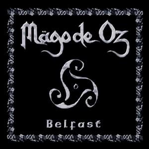 Belfast - Mägo de Oz