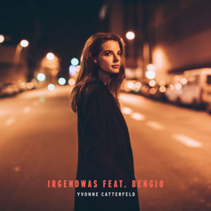 Irgendwas - Yvonne Catterfeld (Ft. Bengio)