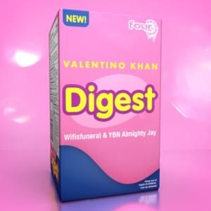 Digest - Valentino Khan (Ft. Almighty Jay & ​​wifisfuneral)