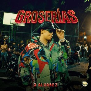 Groserías - J Álvarez