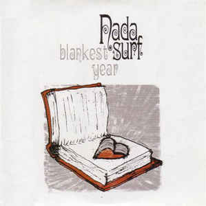 Blankest Year - Nada Surf