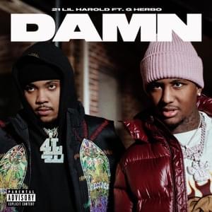 Damn - 21 Lil Harold (Ft. G Herbo)