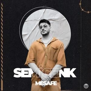 Mesafe - Semicenk