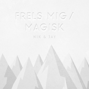 Frels Mig - Nik & Jay