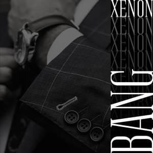 Bang - Xenon