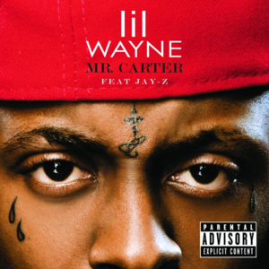 Mr. Carter - Lil Wayne (Ft. JAY-Z)