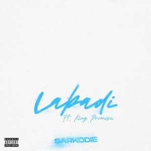 Labadi - Sarkodie (Ft. King Promise)