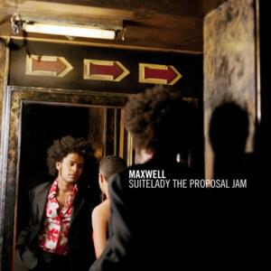 Suitelady (The Proposal Jam) - Maxwell