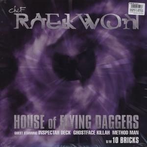 House of Flying Daggers - Raekwon (Ft. Ghostface Killah, Inspectah Deck & Method Man)